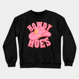 HOWDY HOES | Preppy Aesthetic | Creamy Pink Background Crewneck Sweatshirt